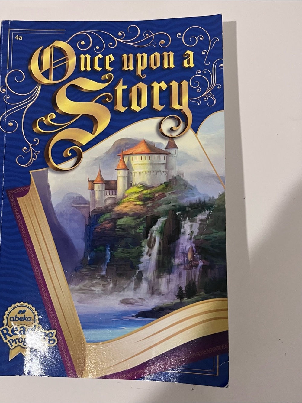 Once Upon a Story Abeka Reader 4a reading program 4th grade